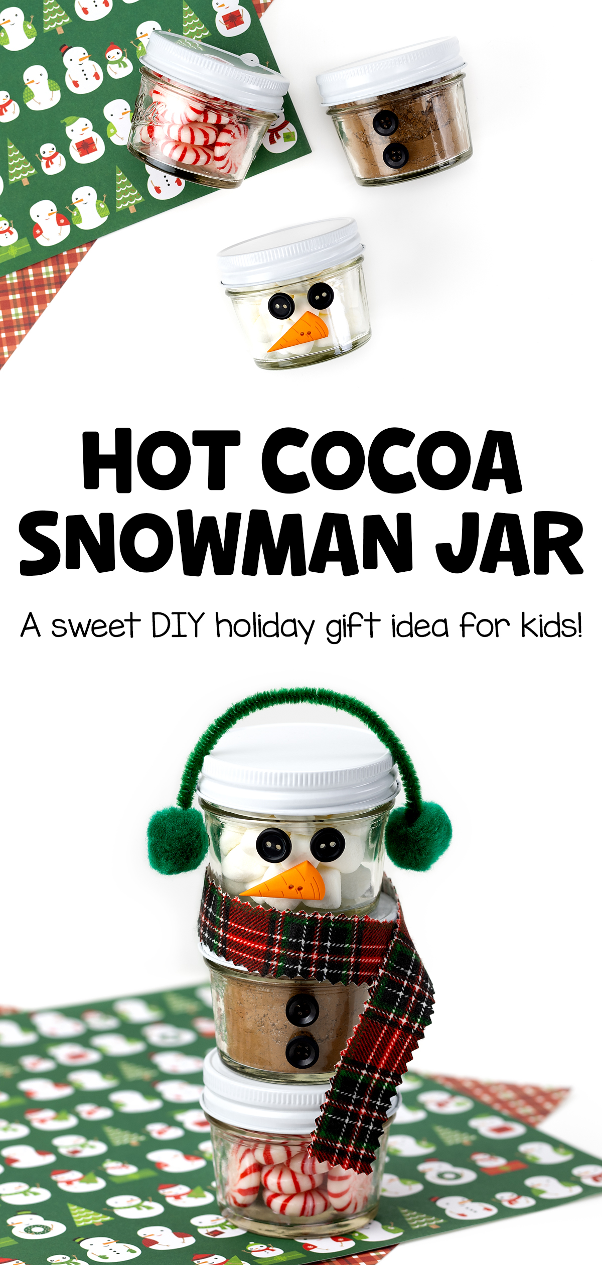 DIY Snowman Hot Chocolate Jars – a fun and easy holiday gift craft for kids, featuring stacked mini mason jars decorated as a snowman.