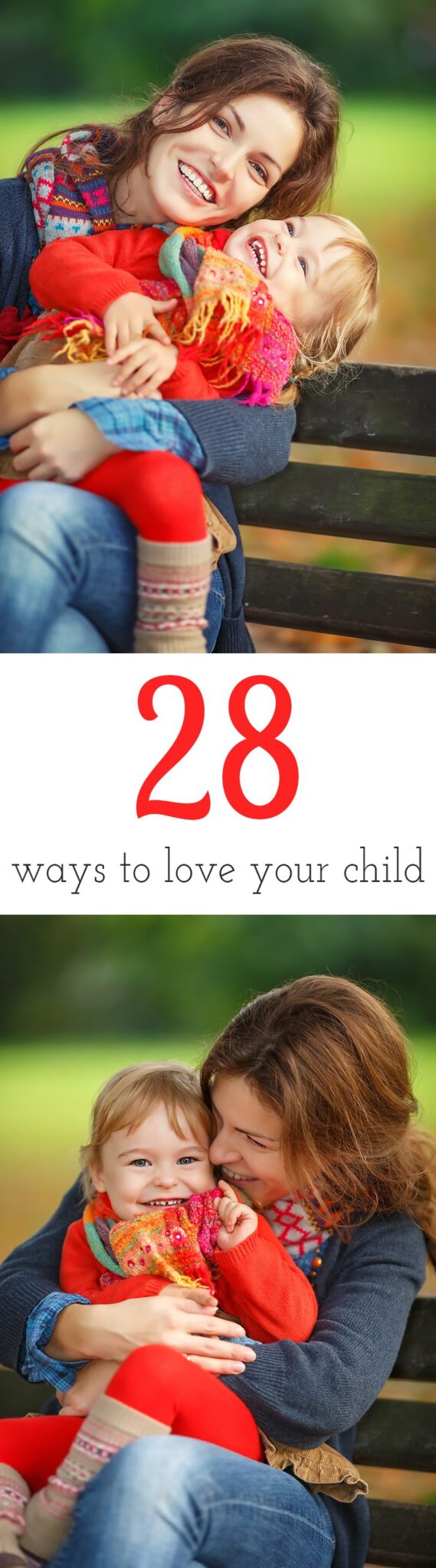 Celebrate family, love, and friendship with our list, 28 Ways to Love Your Child. These sweet ideas will delight children of all ages!