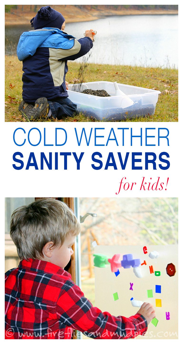 Cold Weather Sanity Savers for Kids | Fireflies and Mud Pies