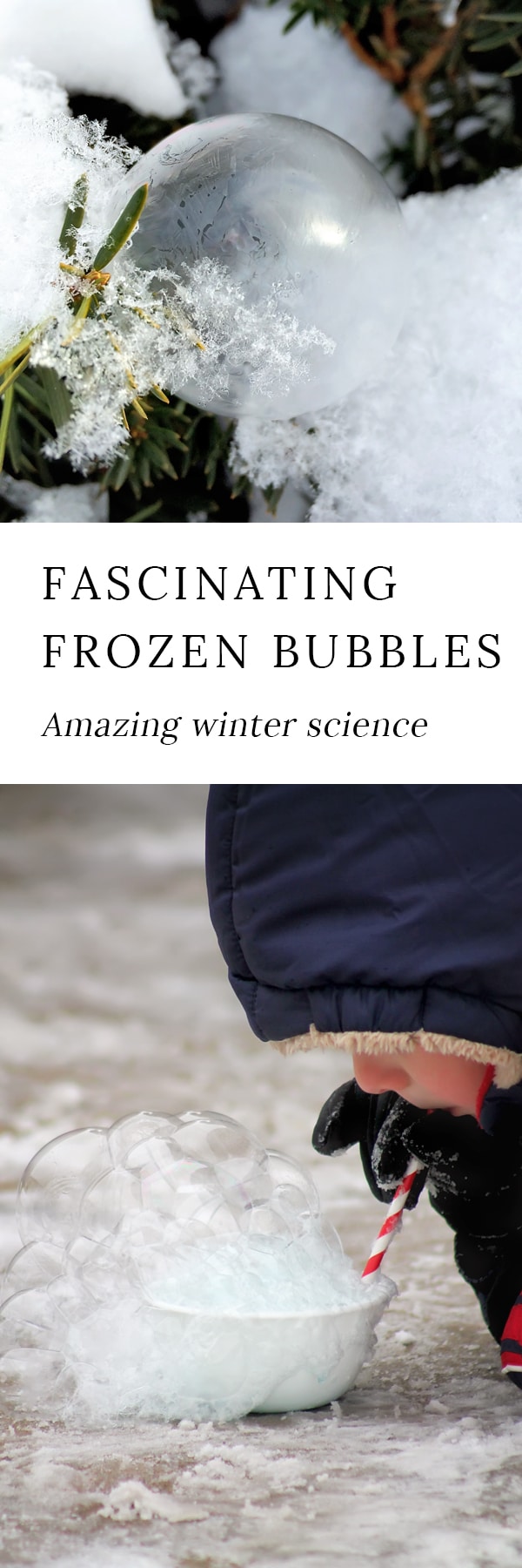 Bundle up and head outside for some extreme winter science with the kids. Make and observe fascinating frozen bubbles!