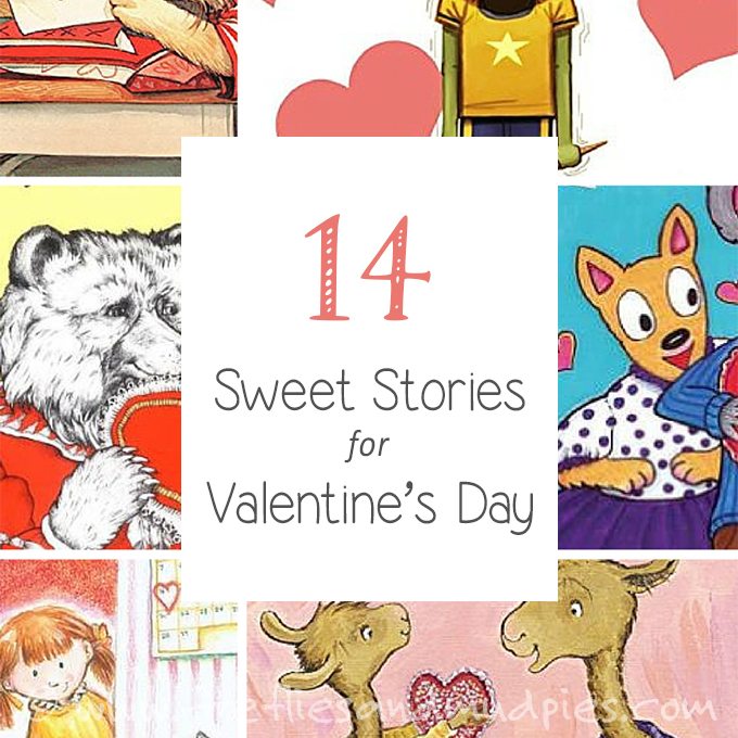 14 Sweet Stories for Valentine's Day | Fireflies and Mud Pies